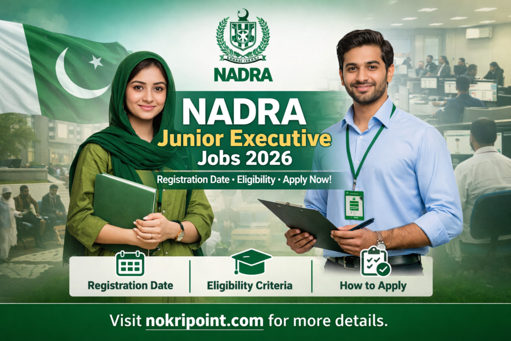 NADRA Junior Executive Jobs 2026 – Latest Announcements